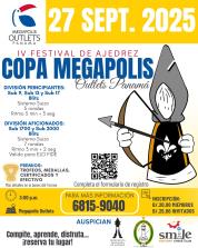 Flyer IV Festival de Ajedrez Copa Megapolis Outlets Panama 2025                                     