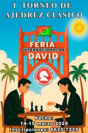 I Torneo Chess Cup Feria Internacional de David                                                     